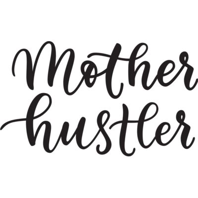 Mother Hustler Thumbnail